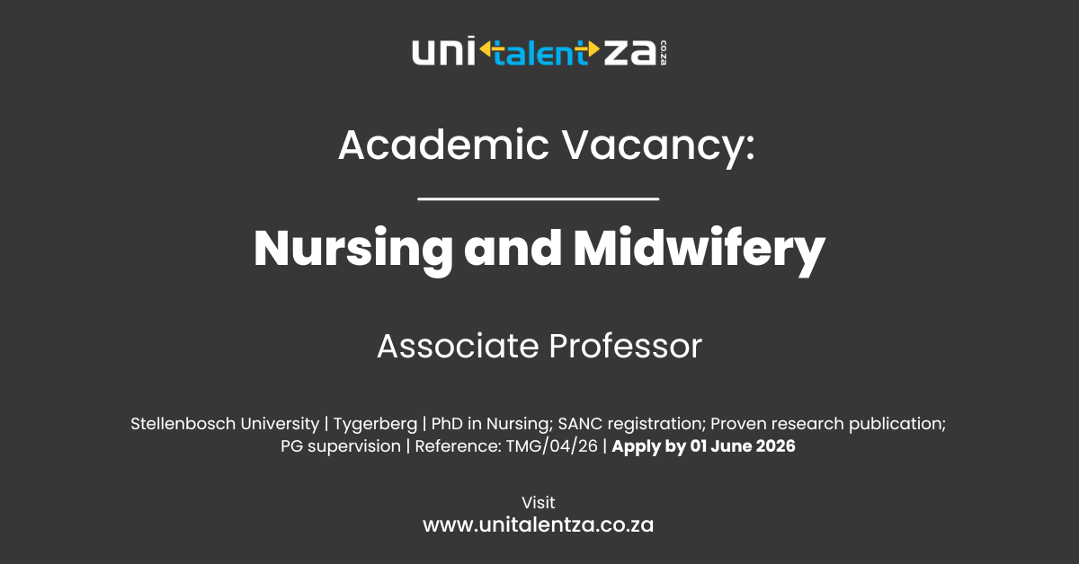 Associate Professor job opening in the Department of Nursing and Midwifery at Stellenbosch University Tygerberg Campus