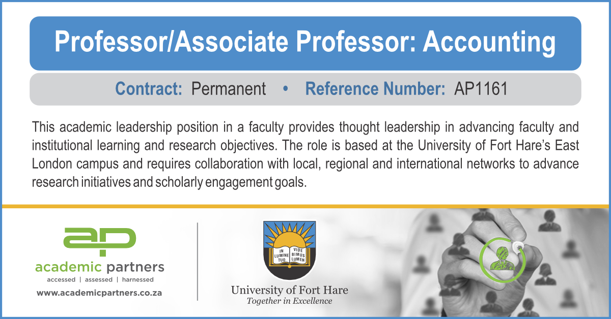 Academic vacancy graphic: Professor or Associate Professor in Accounting at the University of Fort Hare, East London Campus. Permanent post, Reference AP1161.